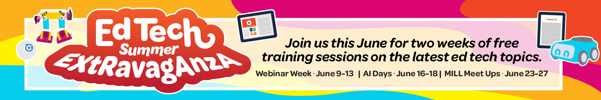 EdTech Summer Extravaganza.
